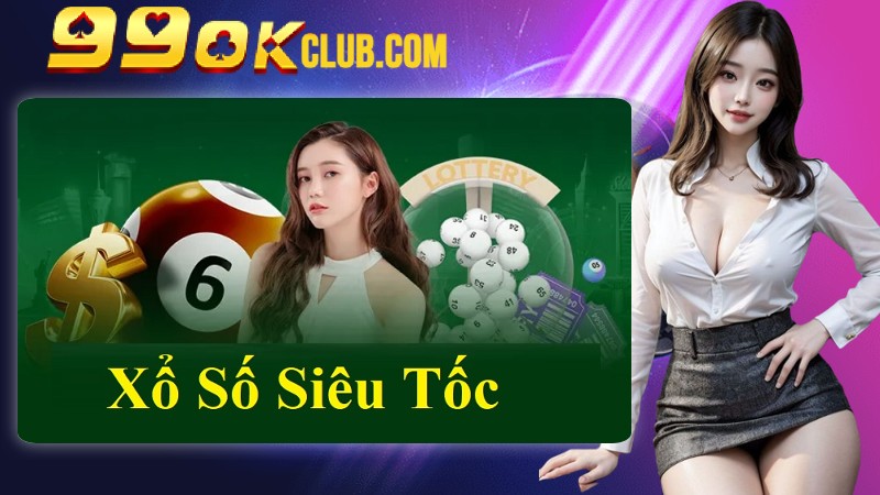 Giới Thiệu Đôi Nét Thông Tin Về Chuyên Mục Xổ Số Siêu Tốc Giới Thiệu Đôi Nét Thông Tin Về Chuyên Mục Xổ Số Siêu Tốc